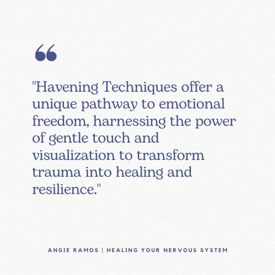 Havening Techniques - Angie Ramos